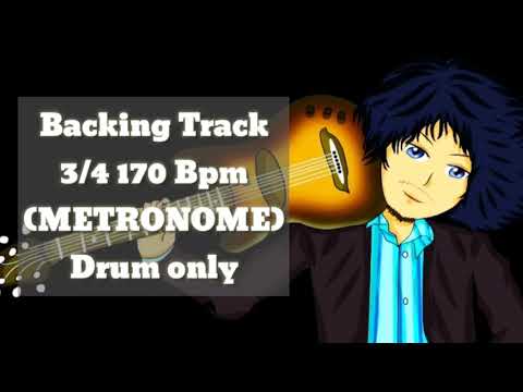 Backing Track / Metronome / Drum only  Tempo 3/4 170 Bpm