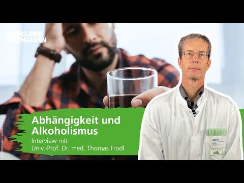 Addiction & Alcoholism: Prof. Frodl answers the most important questions