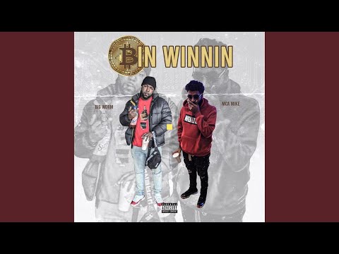 Bin Winnin' (feat. Big Worm)
