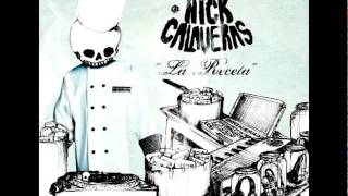 Nick Calaveras - Da Music (Feat. Tea Time & Quique Neira)