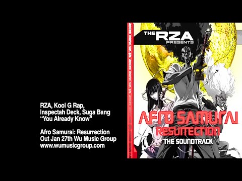 RZA, Kool G Rap, Inspectah Deck, Suga Bang"You Already Know"