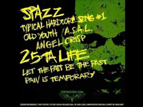 Spazz / 25 Ta Life [1999 Full 7
