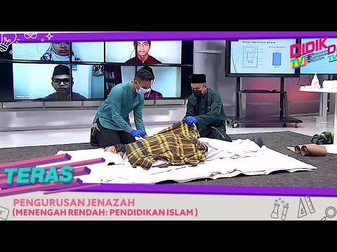 Teras (2021) | Menengah Rendah: Pendidikan Islam - Pengurusan Jenazah