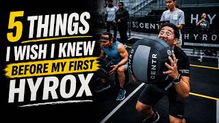 5 Things I Wish I Knew Before My First HYROX Race