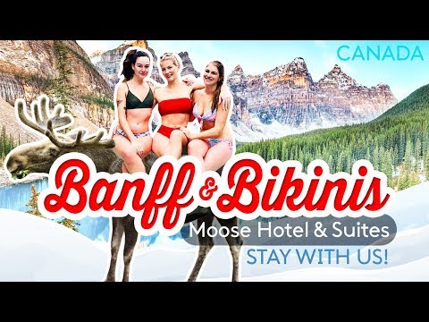 STAY WITH US in BANFF, CANADA | Moose Hotel & Suites Review