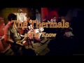 The Thermals -I Might Need You To Kill-Live at The Know