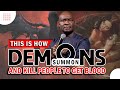 HOW DEMONS SUMON AND KiLL PEOPLE TO GET BLOOD APOSTLE JOSHUA SELMAN