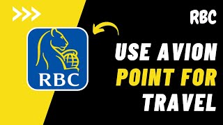How to Use RBC Avion Points for Travel !! Use Avion Points for Travel (Easy Steps) - 2024
