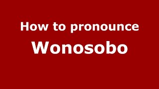 How to pronounce Wonosobo