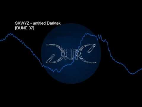 SKwYz - untitled darktek [DUNE 07]