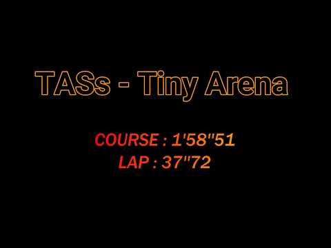 TASs - Tiny Arena : 1'58''51 & 37''72