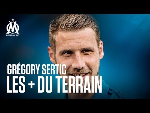 Grégory Sertic | Les + du terrain