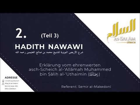 2. Hadith Teil 3/4 (Imaan, Ihsan & Zeichen Jüngster Tag) von 40 Hadithe Nawawi - Semir al-Makedoni