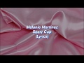 Melanie Martinez Sippy Cup Lyrics