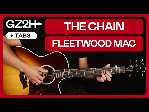 The Chain Guitar Tutorial Fleetwood Mac Lesson |Fingerpicking + Easy Version + Solo + TAB|