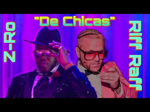 RiFF RAFF × Z-RO - DE CHiCÃS