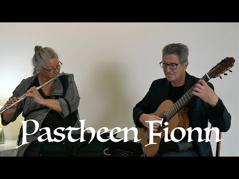 Pastheen Fionn: Irish traditional Flute and Guitar arrangement