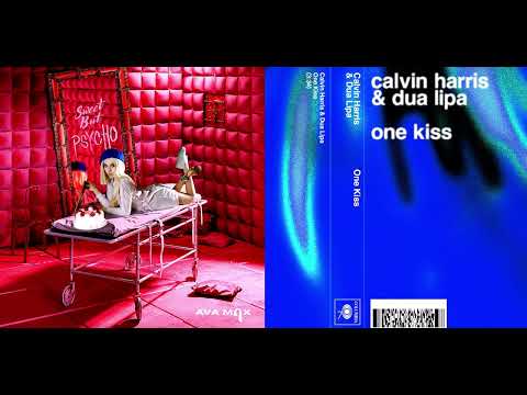 Ava Max - Sweet but Psycho vs. Calvin Harris, Dua Lipa - One Kiss (MASHUP)