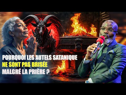 POURQUOI LES AUTELS SATANIQUE NE SE BRISE PAS MALGRÉ LA PRIÈRE AVEC LE PROPHÈTE FRANCIS NGAWALA