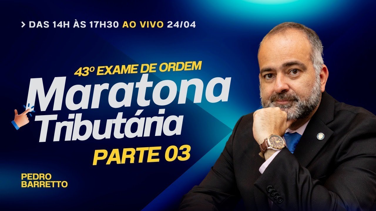 OAB | MARATONA TRIBUTÁRIA - PT 3