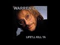 Warren Zevon-My Sh*t's F*k'd Up
