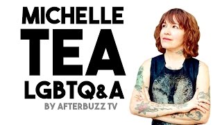 Interview with Michelle Tea: Casting Spells &amp; Touring the Country with a Van Full of Lesbians