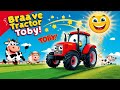 Brave Tractor Toby Fun Kids Song About A Heroic Tractor Chintu Patoli TV
