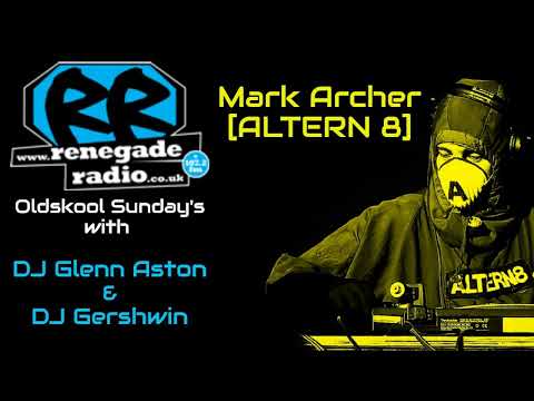 Mark Archer (Altern 8) | Oldskool Sundays | Renegade Radio | HARDCORE RAVE TECHNO