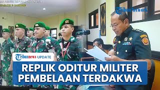 Sidang Lanjutan Kematian Prada Lucky, Oditur Militer Bacakan Tanggapan atas Pembelaan Terdakwa