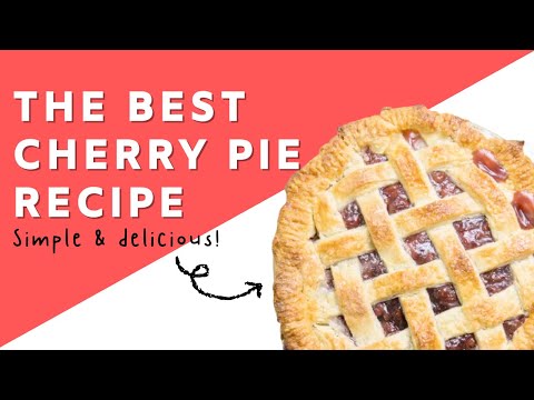 The Best Cherry Pie Recipe Ever (Made with Tart Canned...