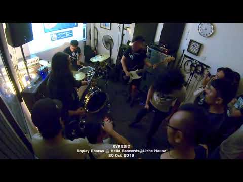 Xyresic - Hello Bastards@Lithe House - 20 Oct 2019