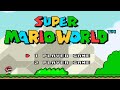 Super Mario World Complete Walkthrough