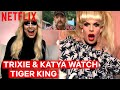 Drag Queens Trixie Mattel & Katya React to Tiger King | I Like to Watch | Netflix