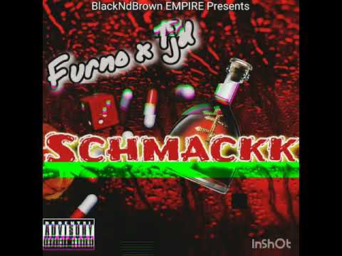 Furn0 x Tjd - Schmackk