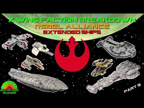 X Wing Miniatures Faction Breakdown - Rebels Part 3
