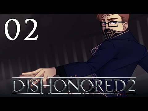 Dishonored 2 Walkthrough Part 2 - Breaking Out