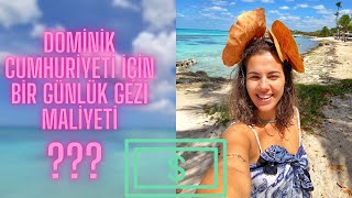 Dominik Cumhuriyeti İçin Bir Günlük Gezi Maliyeti