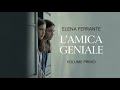L Amica Geniale Elena Ferrante Audiolibro Italiano Romanzo Contemporaneo