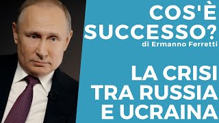 La crisi tra Ucraina e Russia