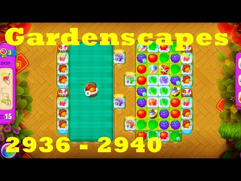 Gardenscapes Level 2936 - 2940 HD Walkthrough | 3 - match game | gameplay | android | ios | pc | app