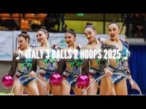 Italy 3 Balls 2 Hoops 2025 (Music)