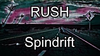 RUSH - Spindrift (Lyric Video)