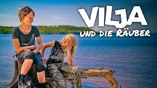 Vilja und die Räuber (FAMILIENFILM I kostenlose Spielfilme auf Deutsch anschauen