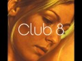 Club 8 - London