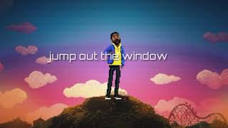big sean – jump out the window (lyrics)