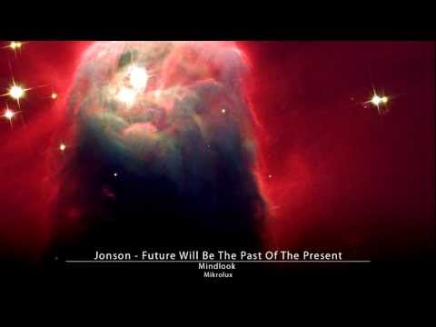 Jonson - Future Will Be The Past Of The Present
