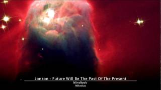 Jonson - Future Will Be The Past Of The Present