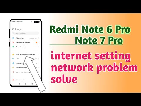 Redmi note 6 Pro , Redmi note 7 Pro , Network problem internet setting problem solve How to use