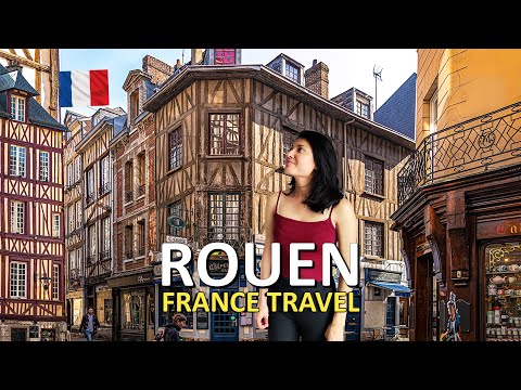 Rouen France Travel Guide Must Visit Places & Things to Eat