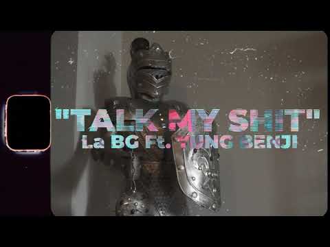 LA BG x Yung Benji - Talk My Shit  (Official Music Video)
